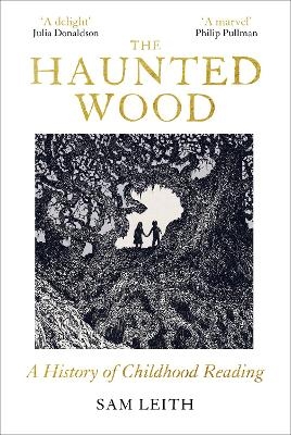 The Haunted Wood - Sam Leith