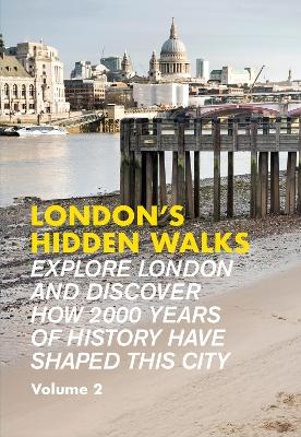 London's Hidden Walks Volume 2 - Stephen Millar