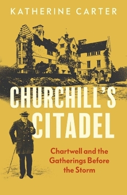 Churchill's Citadel - Katherine Carter