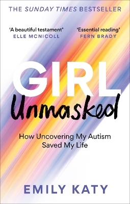 Girl Unmasked - Emily Katy