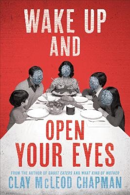 Wake Up and Open Your Eyes - Clay Chapman