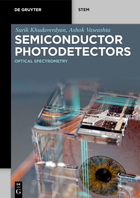 Semiconductor Photodetectors - Surik Khudaverdyan, Ashok Vaseashta