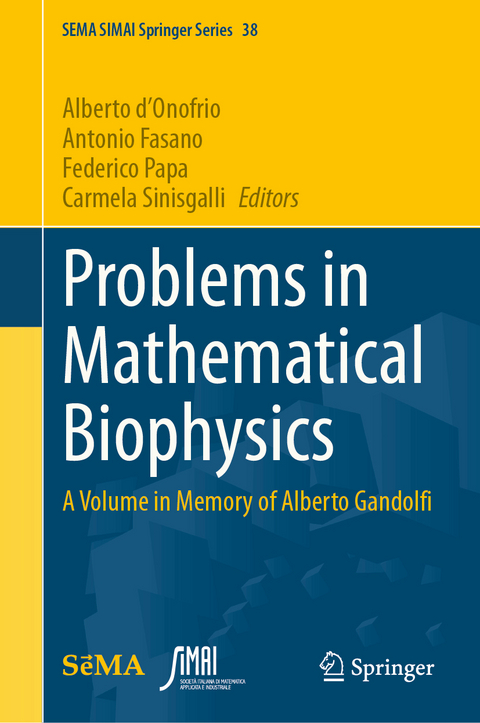 Problems in Mathematical Biophysics - 