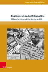 Das Gedächtnis der Kolonisation - Constantin Sonkwé Tayim