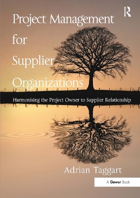 Project Management for Supplier Organizations - Adrian Taggart