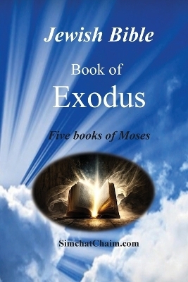 Jewish Bible - Book of Exodus - Moshe Ben Amram