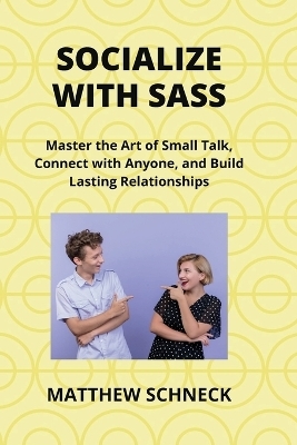 Socialize with Sass - Matthew Schenck