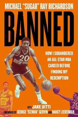 Banned - Michael Ray Richardson, Jacob Uitti