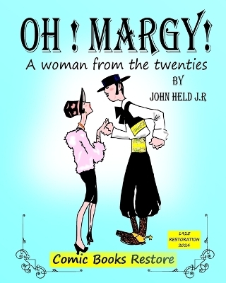 Oh! Margy! - John Held, Comic Books Restore