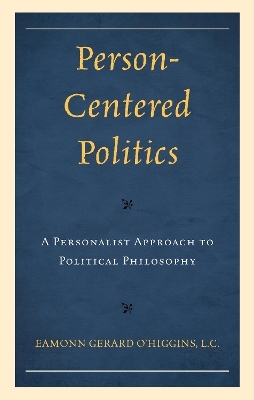 Person-Centered Politics - Eamonn O'Higgins