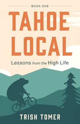 Tahoe Local - Trish Tomer