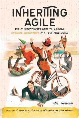 Inheriting Agile - Rob Lineberger