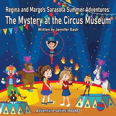 Regina and Margo's Sarasota Summer Adventures - Jennifer Bash