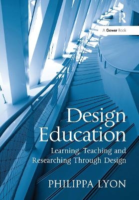 Design Education - Philippa Lyon