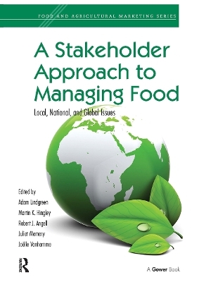 A Stakeholder Approach to Managing Food - 