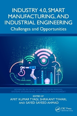 Industry 4.0, Smart Manufacturing, and Industrial Engineering - 