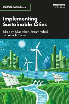 Implementing Sustainable Cities - 