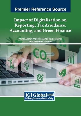 Impact of Digitalization on Reporting, Tax Avoidance, Accounting, and Green Finance - 