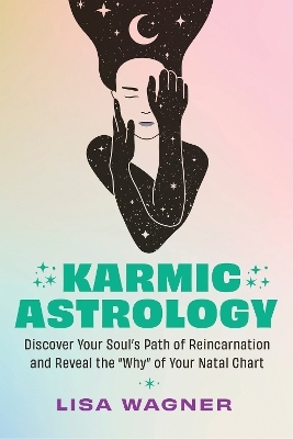 Karmic Astrology - Lisa Wagner