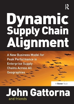 Dynamic Supply Chain Alignment - John Gattorna