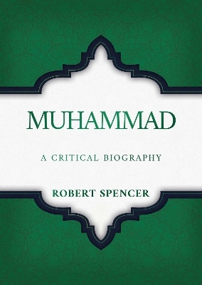 Muhammad - Robert Spencer