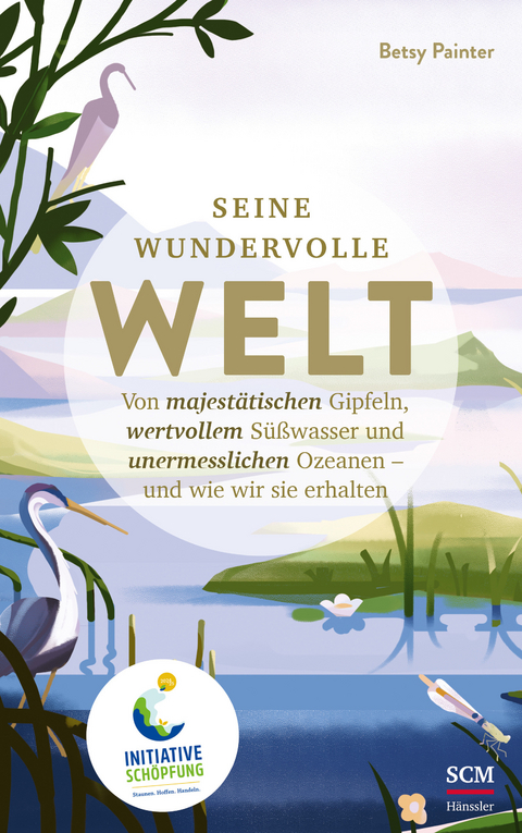 Seine wundervolle Welt - Betsy Painter