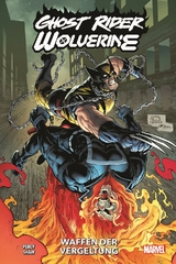 Ghost Rider &amp; Wolverine: Waffen der Vergeltung - Benjamin Percy, Geoff Shaw