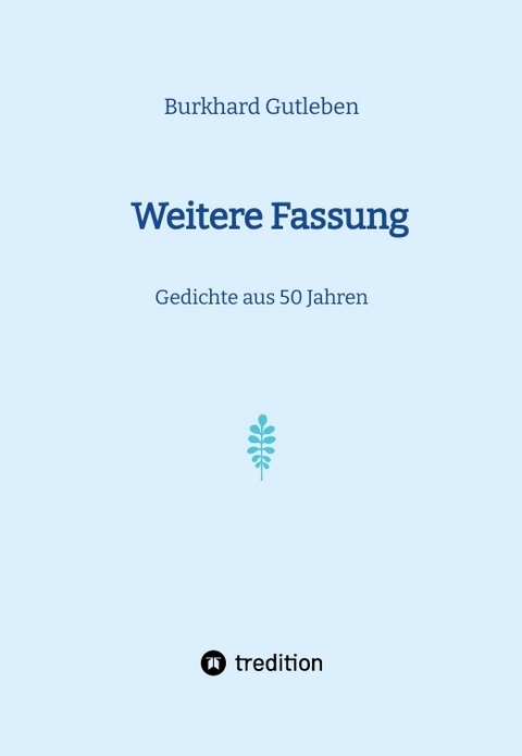 Weitere Fassung - Burkhard Gutleben