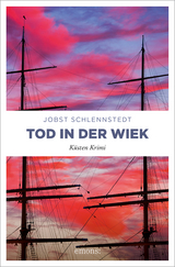 Tod in der Wiek - Jobst Schlennstedt