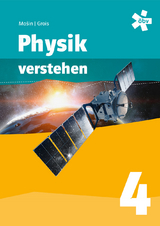 Physik verstehen 4, Schülerbuch + E-Book - Christian Mašin, Gerald Grois