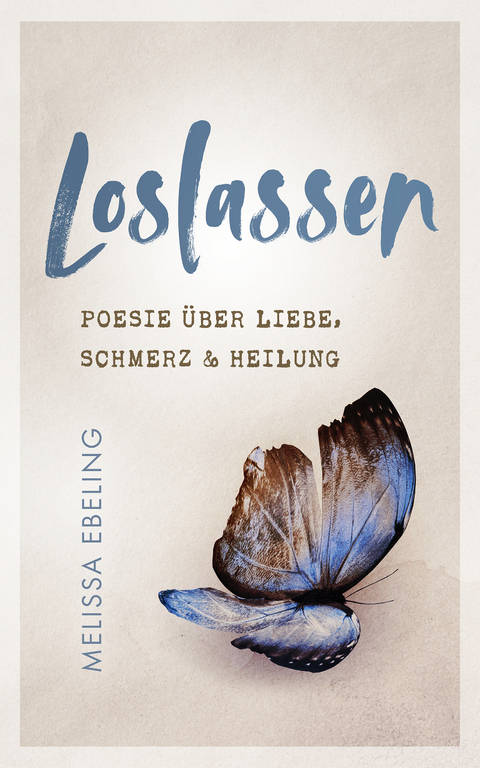 Loslassen - Melissa Ebeling