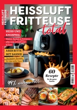 Heissluftfritteuse total Kochbuch Airfryer - Herbert Heitz