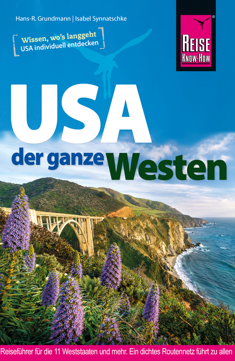 Reise Know-How Reiseführer USA – der ganze Westen - Isabel Synnatschke, Hans-R. Grundmann