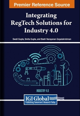 Integrating RegTech Solutions for Industry 4.0 - 