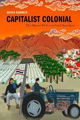 Capitalist Colonial - Matan Kaminer