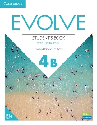 Evolve Level 4B Student's Book with Digital Pack - Ben Goldstein, Ceri Jones