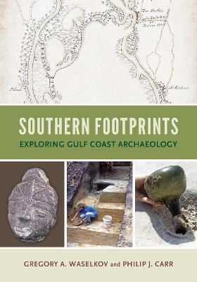 Southern Footprints - Gregory A. Waselkov, Philip J. Carr, Frye Gaillard