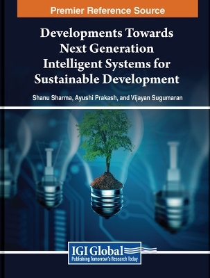 Developments Towards Next Generation Intelligent Systems for Sustainable Development - 