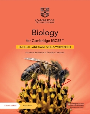 Biology for Cambridge IGCSE™ English Language Skills Workbook with Digital Access (2 Years) - Matthew Broderick, Timothy Chadwick