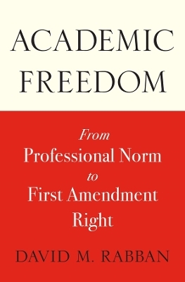 Academic Freedom - David M. Rabban