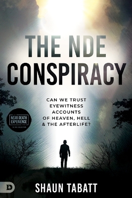 NDE Conspiracy, The - Shaun Tabatt