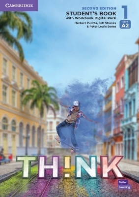 Think Level 1 Student's Book with Workbook Digital Pack British English - Herbert Puchta, Jeff Stranks, Peter Lewis-Jones