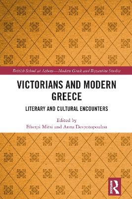 Victorians and Modern Greece - 