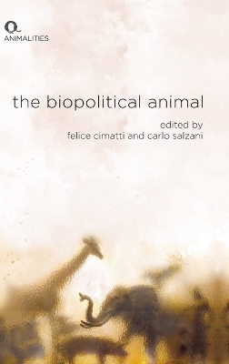 The Biopolitical Animal - 