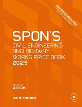 Spon's Civil Engineering and Highway Works Price Book 2025 - AECOM