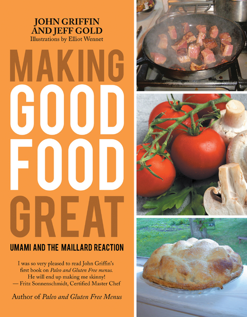 Making Good Food Great -  Jeff Gold,  John Griffin