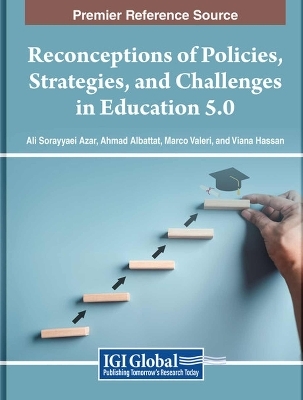 Reconceptions of Policies, Strategies, and Challenges in Education 5.0 - 