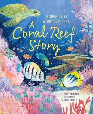 A Coral Reef Story - Jane Burnard