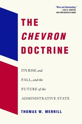 The Chevron Doctrine - Thomas W. Merrill