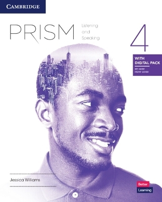 Prism Level 4 Listening and Speaking Student's Book with Digital Pack - Jessica Williams